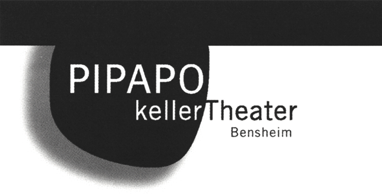 PIPAPO - Kellertheater Bensheim