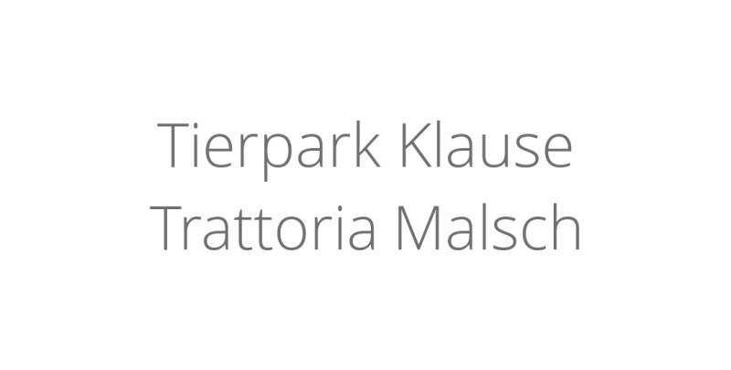 Tierpark Klause Trattoria Malsch