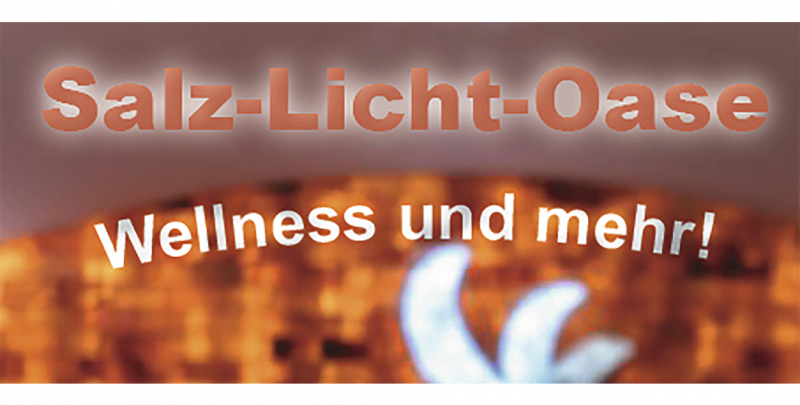 Salz-Licht-Oase Wellness & mehr!