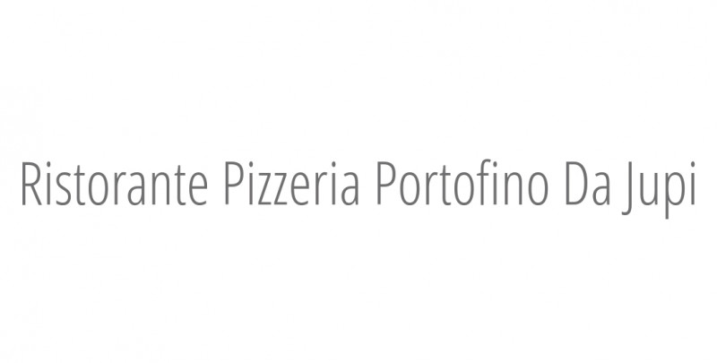 Ristorante Pizzeria Portofino Da Jupi