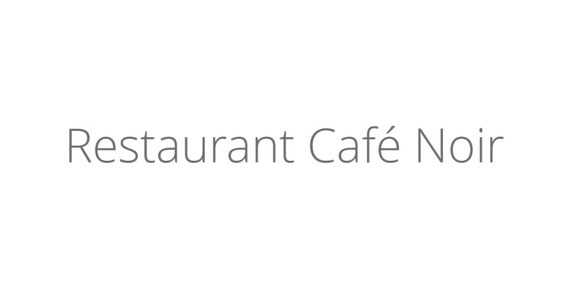 Restaurant Café Noir