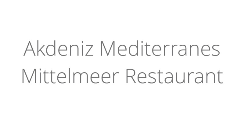 Akdeniz Mediterranes Mittelmeer Restaurant