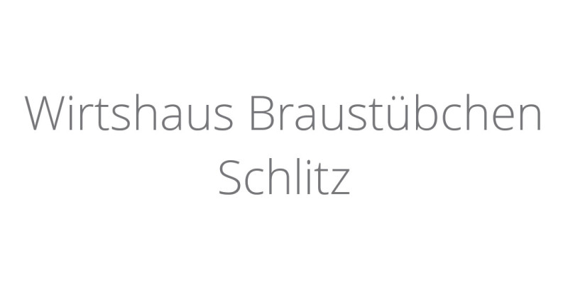 Wirtshaus Braustübchen Schlitz