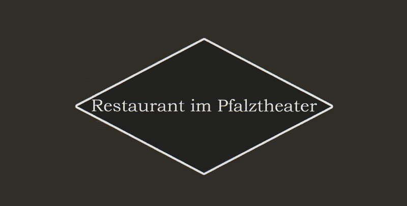Restaurant im Pfalztheater