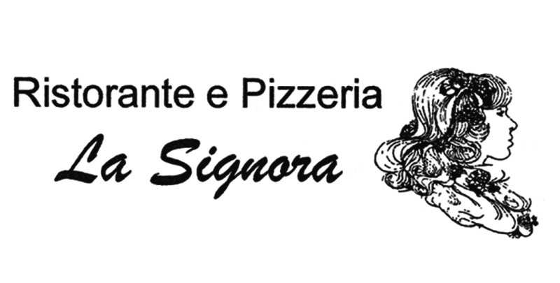 Ristorante e Pizzeria La Signora