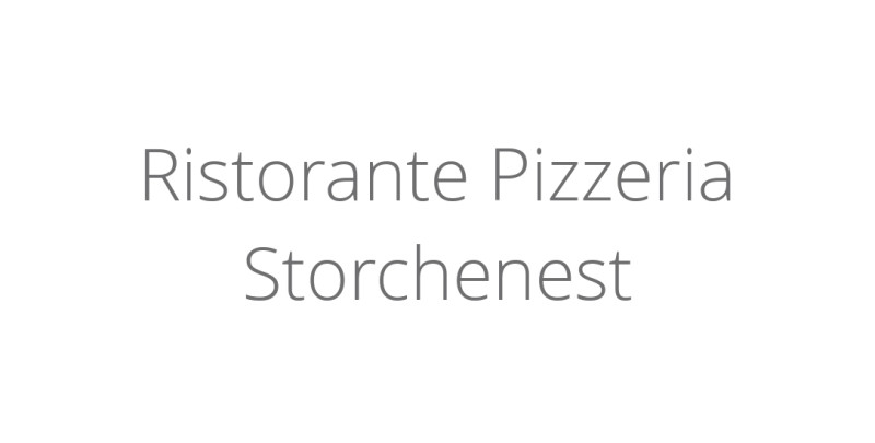 Ristorante Pizzeria Storchenest