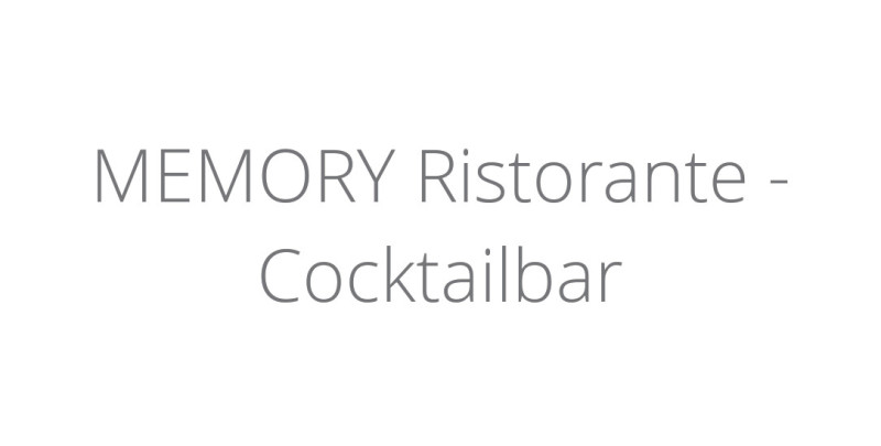 MEMORY Ristorante - Cocktailbar