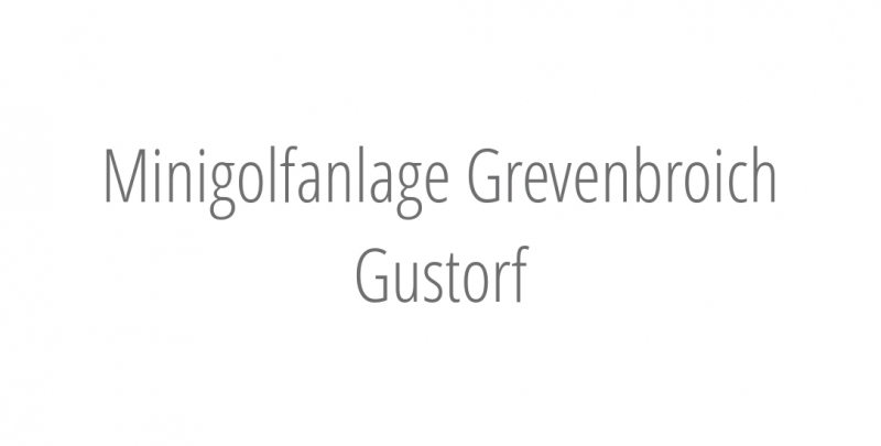 Minigolfanlage Grevenbroich Gustorf