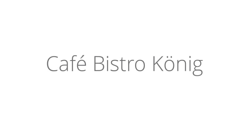 Café Bistro König