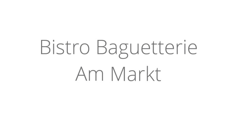 Bistro Baguetterie Am Markt