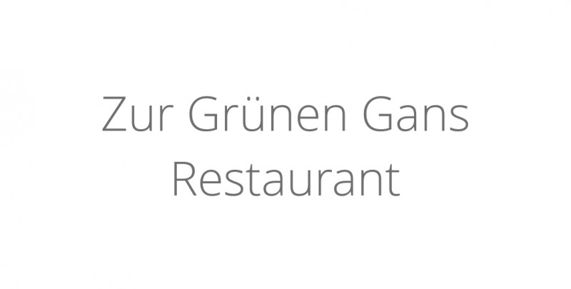 Zur Grünen Gans Restaurant