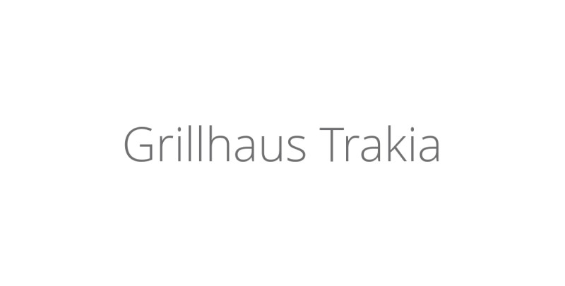 Grillhaus Trakia