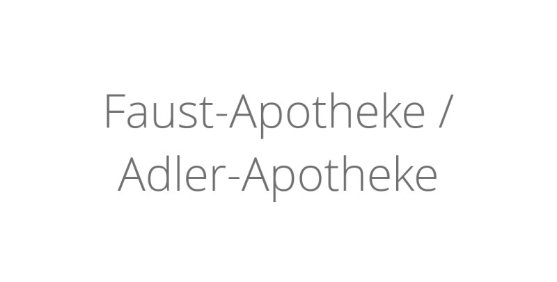 Faust-Apotheke / Adler-Apotheke