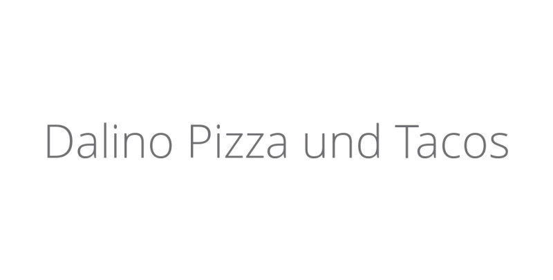 Dalino Pizza und Tacos