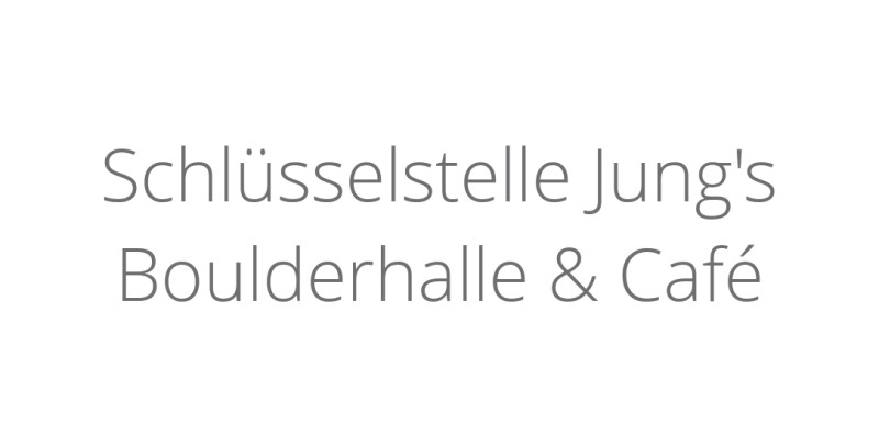 Schlüsselstelle Jung's Boulderhalle & Café