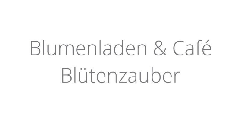 Blumenladen & Café Blütenzauber