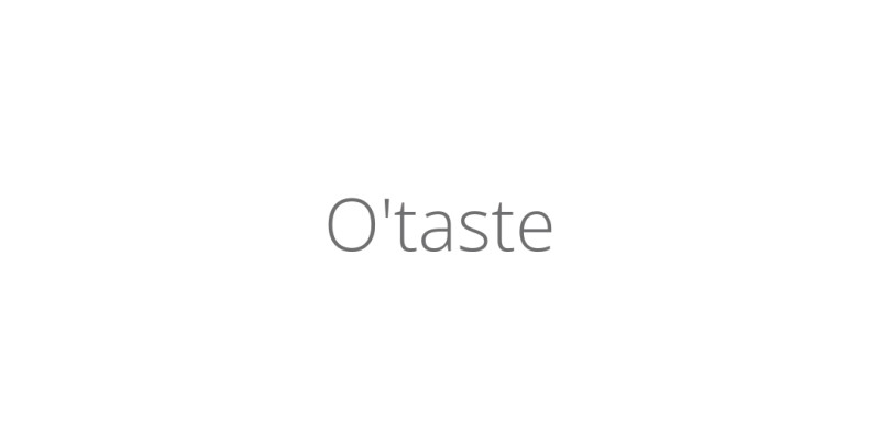 O'taste