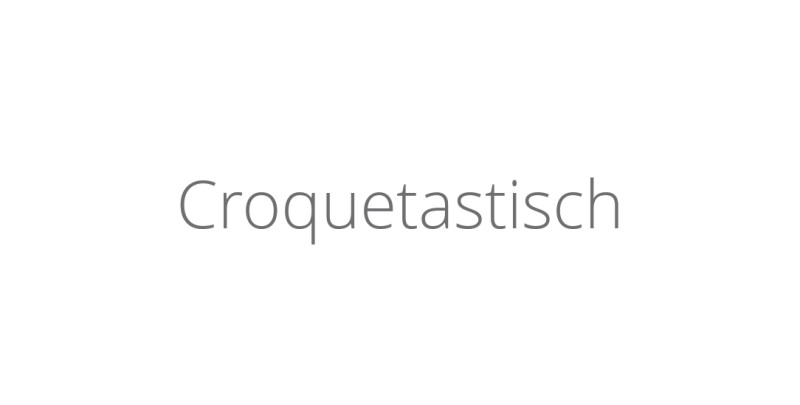 Croquetastisch