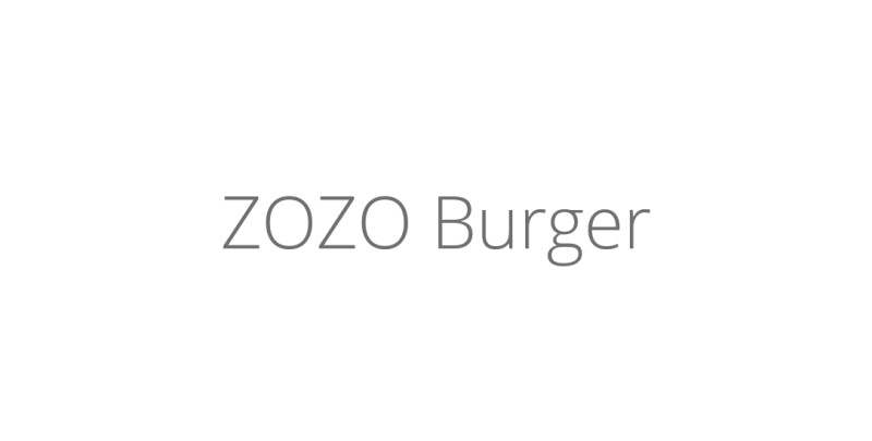 ZOZO Burger