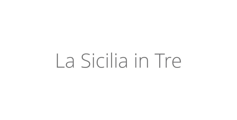 La Sicilia in Tre