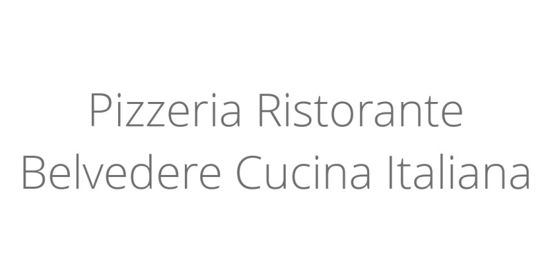 Pizzeria Ristorante Belvedere Cucina Italiana