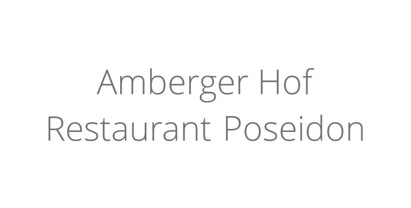 Amberger Hof Restaurant Poseidon