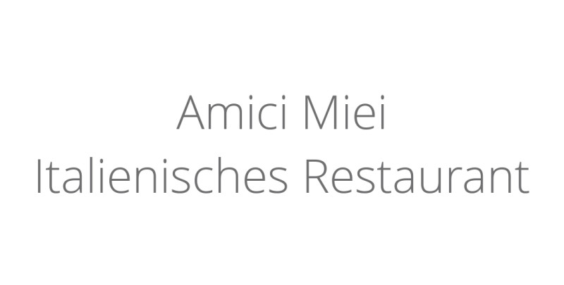 Amici Miei Italienisches Restaurant