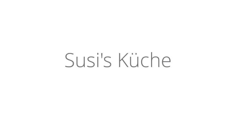 Susi's Küche Susi's Küche