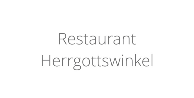 Restaurant Herrgottswinkel