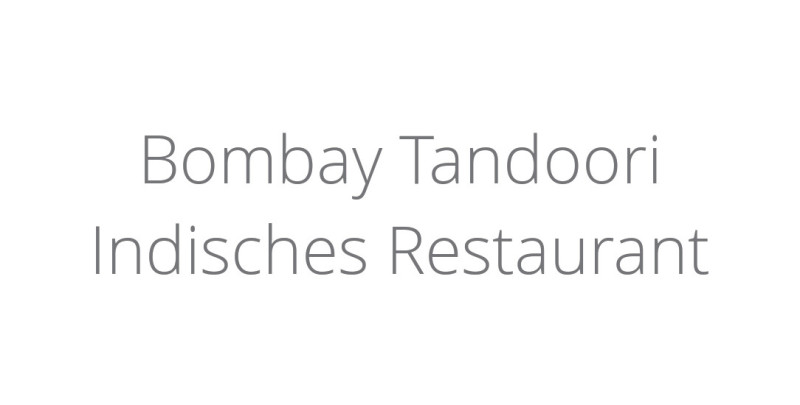 Bombay Tandoori Indisches Restaurant