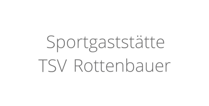 Sportgaststätte TSV Rottenbauer